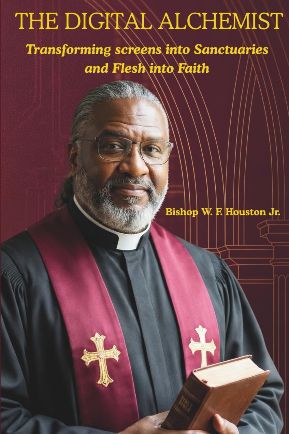 The Digital Alchemist book cover by Bishop Houston